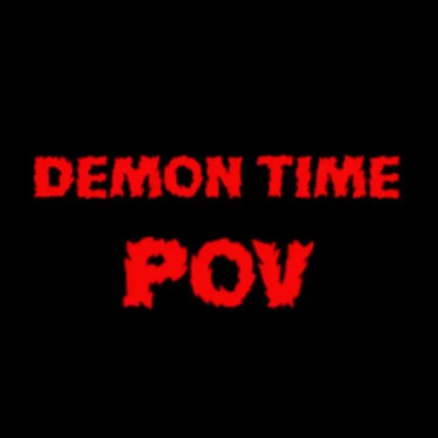 Demon Time POV