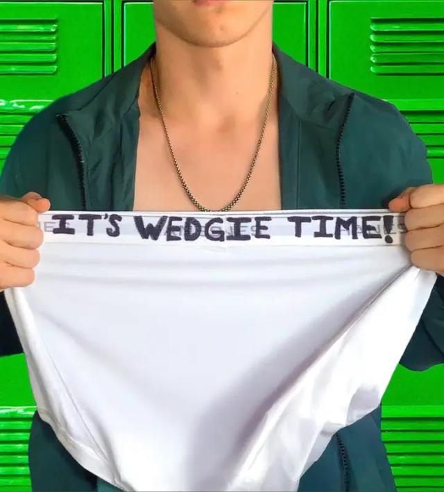 It's Wedgie Time: Bullying &amp; Humiliation